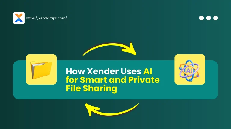 How Xender Uses AI for Smart and Private File Sharing